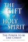 The Gift of Holy Spirit