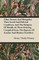 Tibet, Tartary and Mongolia; Their Social and Political Condition, and the Religion of Boodh, as There Existing. Compiled from the Reports of Ancient and Modern Travellers