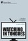 Watching in Tongues