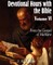 Devotional Hours with the Bible Volume VI, from the Gospel of Matthew