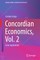 Concordian Economics, Vol. 2