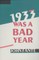 1933 Was a Bad Year