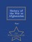 History of the War in Afghanistan - War College Series