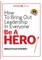 Be a HERO