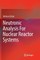 Neutronic Analysis for Nuclear Reactor Systems