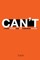 C.A.N.T.