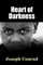 Heart of Darkness