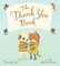 The Thank You Book Padded Board Book