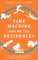 Time Machine and My Ten Residences