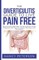 The Diverticulitis Guide to Live Pain Free