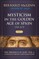 Mysticism in the Golden Age of Spain (1500-1650), 6