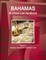 Bahamas Business Law Handbook Volume 1 Strategic Information and Basic Laws
