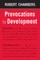 Provocations for Development