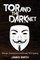 Tor and The Dark Net
