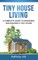 Tiny House Living