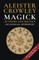 Magick in Theory and Practice