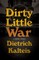Dirty Little War