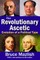 The Revolutionary Ascetic