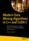 Modern Data Mining Algorithms in C++ and CUDA C
