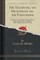 The Telephone, the Microphone and the Phonograph: Authorized Translation, with Additions and Corrections by the Author, with 70 Illustrations on Woods