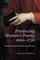 Producing Women's Poetry, 1600-1730