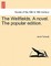 The Wellfields. a Novel. the Popular Edition.