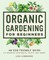 Organic Gardening for Beginners