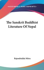 The Sanskrit Buddhist Literature Of Nepal