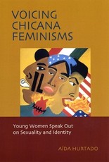 Voicing Chicana Feminisms Voicing Chicana Feminisms