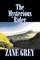The Mysterious Rider by Zane Grey, Fiction, Westerns, Historical