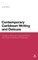 Contemporary Caribbean Writing and Deleuze