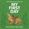 My First Day