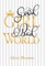 Good Girl Bad World