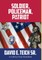 Soldier, Policeman, Patriot