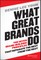 What Great Brands Do