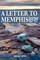 A Letter to Memphis