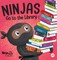 Ninjas Go to the Library
