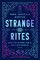 Strange Rites
