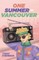 One Summer in Vancouver