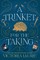 A Trinket for the Taking