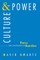 Culture and Power