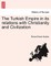 The Turkish Empire in its relations with Christianity and Civilization