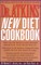 Dr. Atkins' New Diet Cookbook