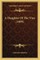 A Daughter of the Vine (1899) a Daughter of the Vine (1899)