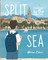 Split by the Sea