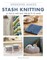 Weekend Makes: Stash Knitting