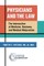 Physicians and the Law