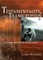 Testamentality, Transcryption