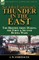 Sir John Fortescue's Thunder in the East