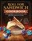 Roll for Sandwich Cookbook for Gamers and Adventurous Eaters